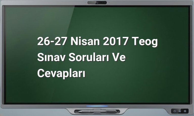 26-27 Nisan 2017 TEOG Sınav Soruları
