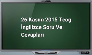TEOG İngilizce Soru ve Cevapları