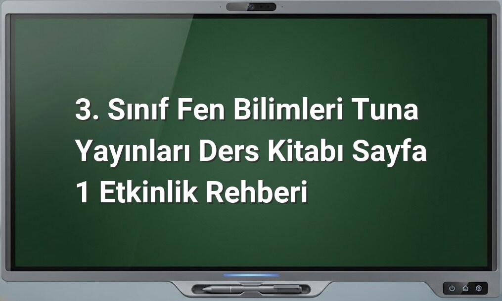 3. Sınıf Fen Bilimleri Sayfa 1