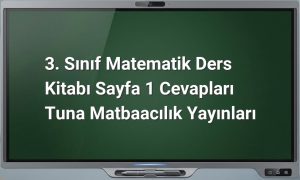 3. Sınıf Matematik Sayfa 1 Cevapları