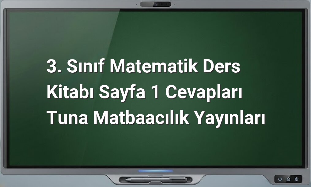 3. Sınıf Matematik Sayfa 1 Cevapları