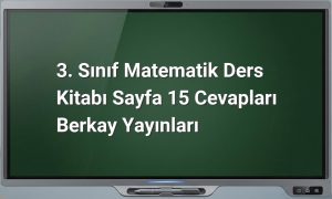 3. Sınıf Matematik Sayfa 15 Cevapları