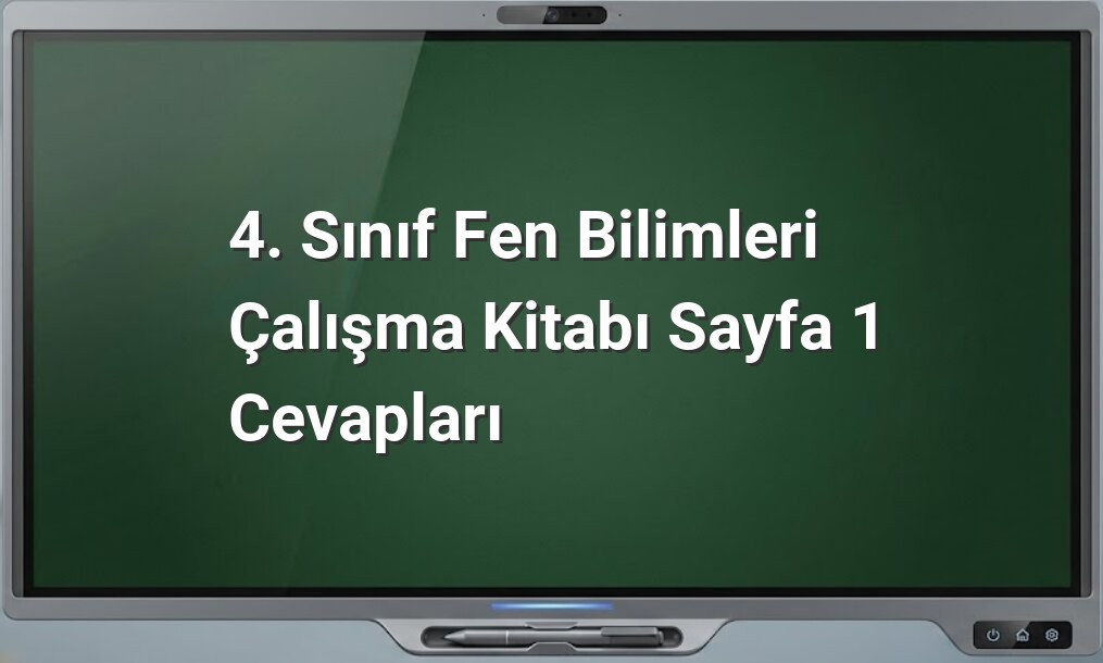 4. Sınıf Fen Bilimleri Sayfa 1