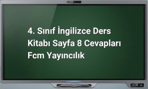 4. Sınıf İngilizce Sayfa 8 Cevapları