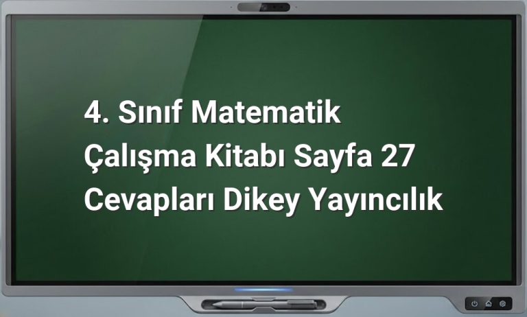 4. Sınıf Matematik Sayfa 27 Cevapları