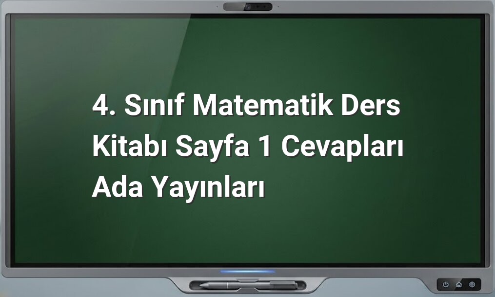4. Sınıf Matematik Sayfa 1