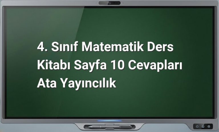 4. Sınıf Matematik Sayfa 10 Cevapları