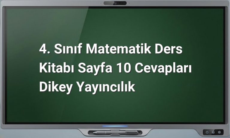 4. Sınıf Matematik Sayfa 10 Cevapları