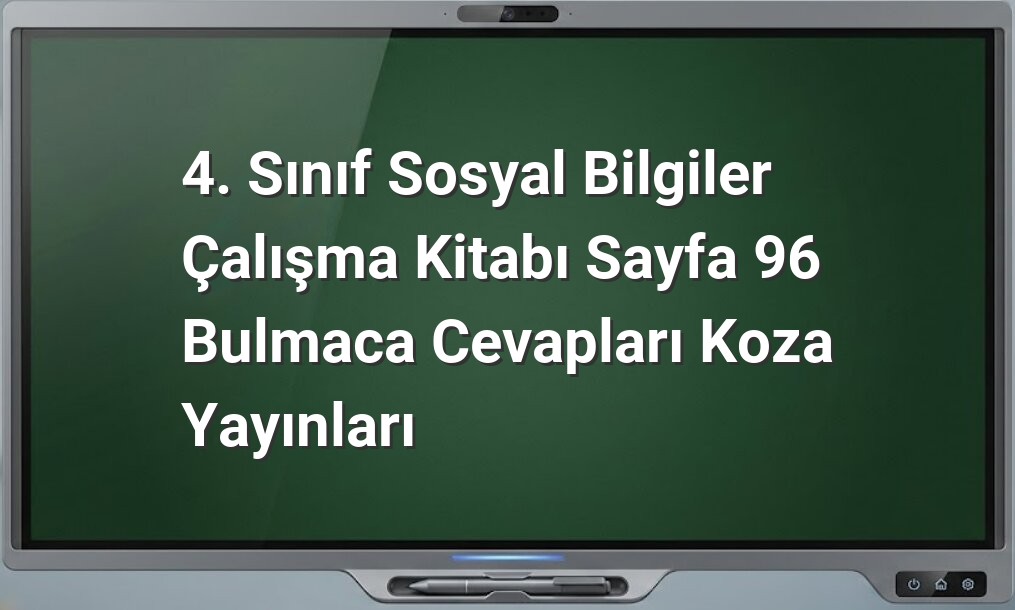 4. Sınıf Sosyal Bilgiler Bulmaca Cevapları