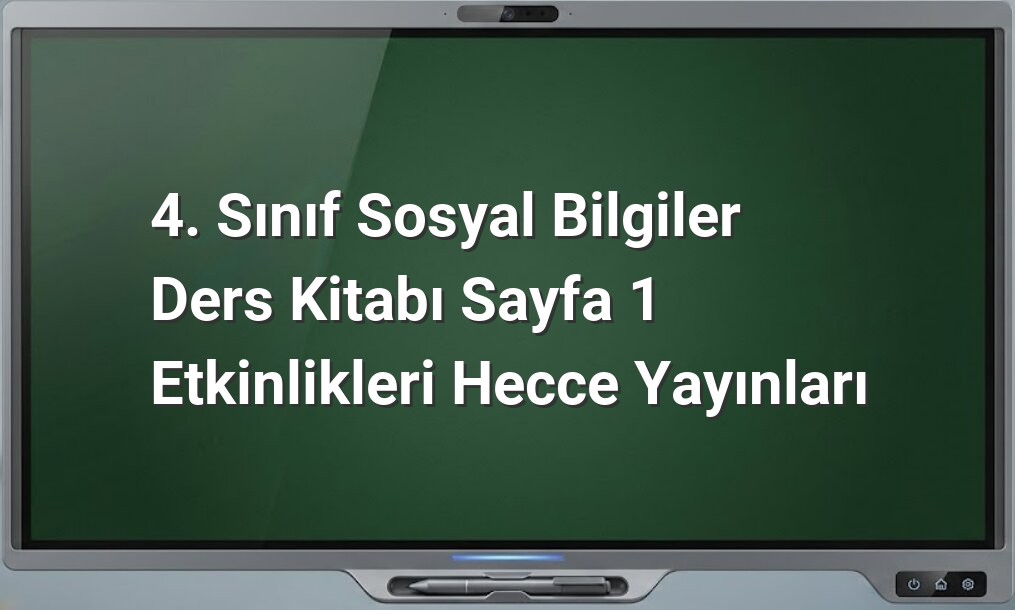 4. Sınıf Sosyal Bilgiler Sayfa 1