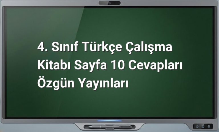 4. Sınıf Türkçe Sayfa 10 Cevapları