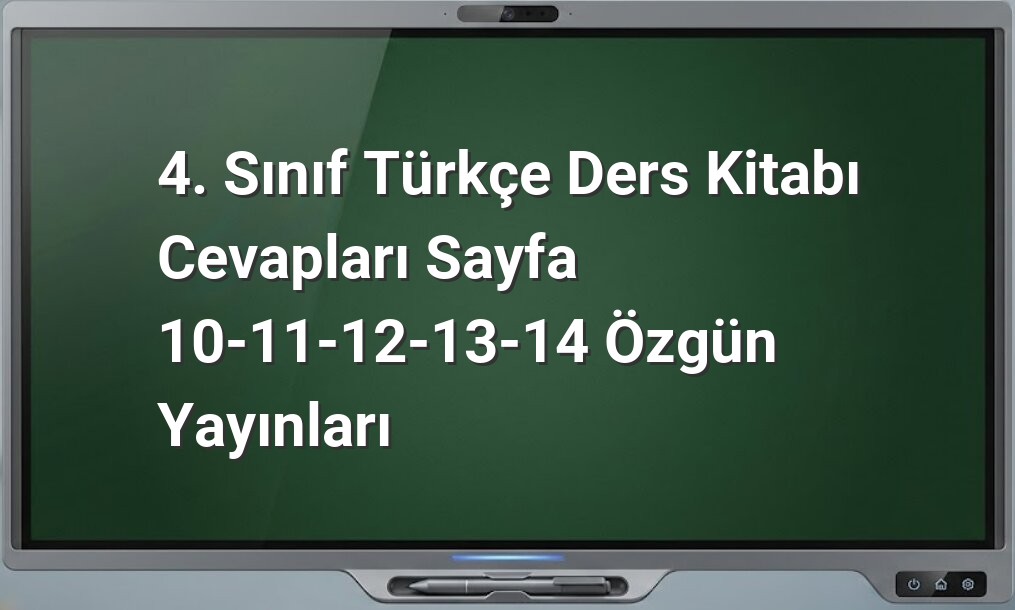 4. sınıf Türkçe ders kitabı cevapları
