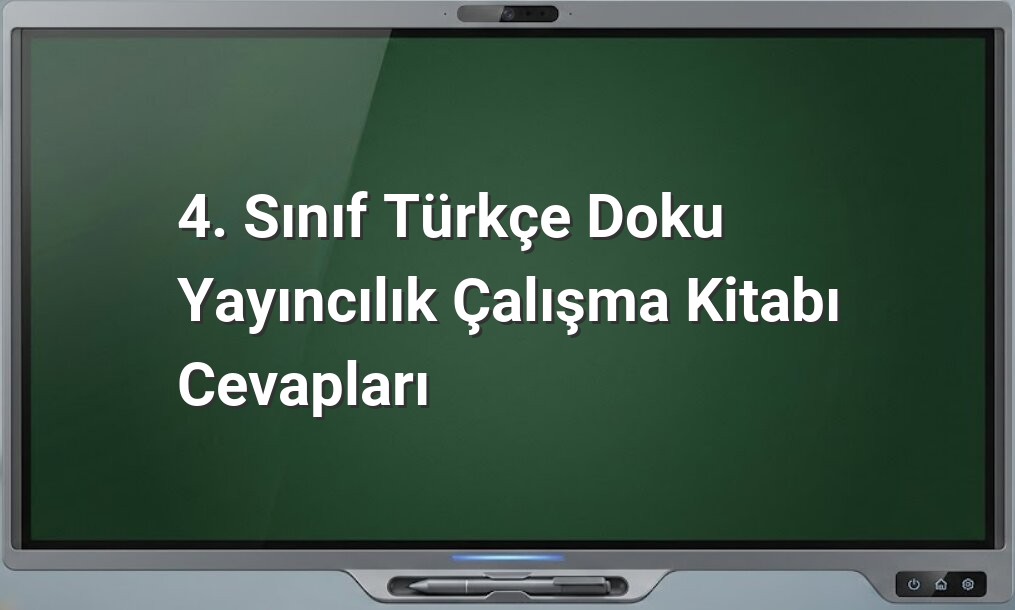 4. Sınıf Türkçe Doku Yayıncılık Cevapları