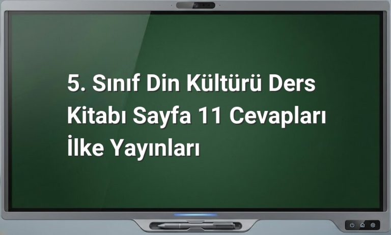 5. Sınıf Din Kültürü Sayfa 11 Cevapları