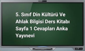 5. Sınıf Din Kültürü Ahlak Bilgisi