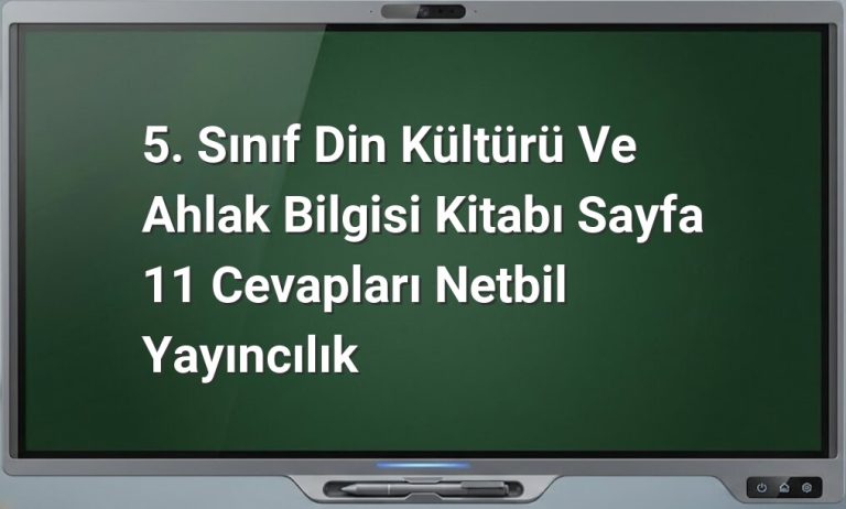5. Sınıf Din Kültürü Sayfa 11 Cevapları