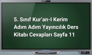 5. Sınıf Kur'an-ı Kerim Sayfa 11 Cevapları