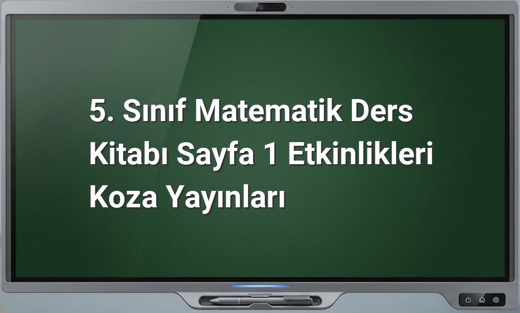 5. Sınıf Matematik Sayfa 1