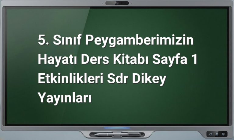 Peygamberimizin hayatı etkinlikleri