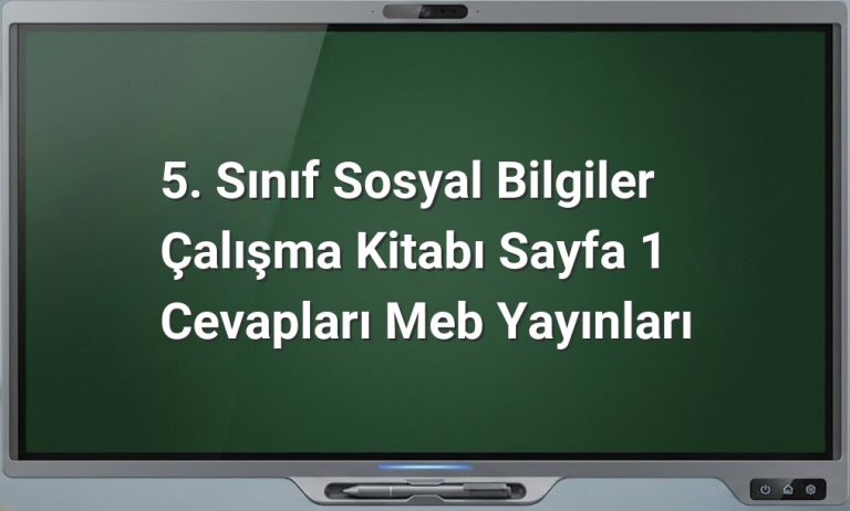 5. Sınıf Sosyal Bilgiler Sayfa 1 Cevapları