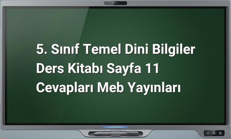 5. Sınıf Temel Dini Bilgiler Sayfa 11 Cevapları