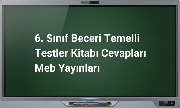 6. Sınıf Beceri Temelli Testler