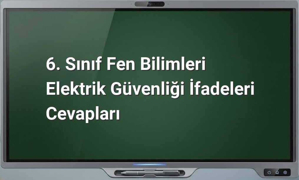 Fen Bilimleri elektrik güvenliği