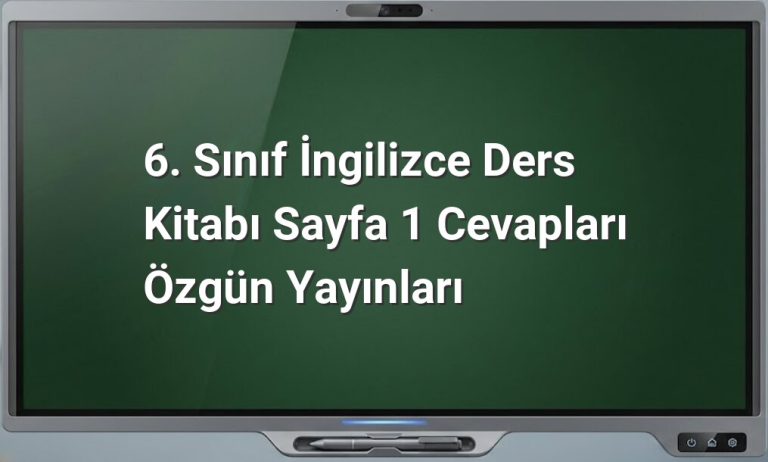 6. Sınıf İngilizce Sayfa 1 Cevapları