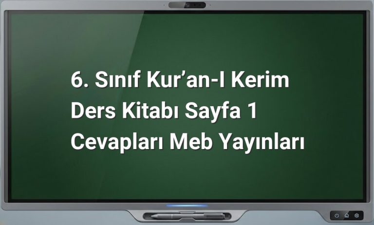 6. Sınıf Kur’an-ı Kerim