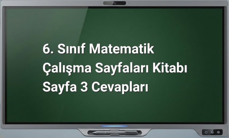 6. Sınıf Matematik 6. Ünite Cevapları