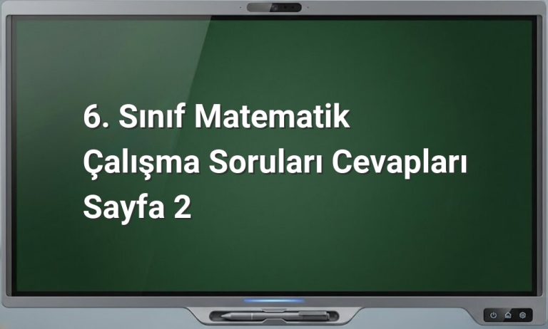 6. Sınıf Matematik Çalışma Soruları