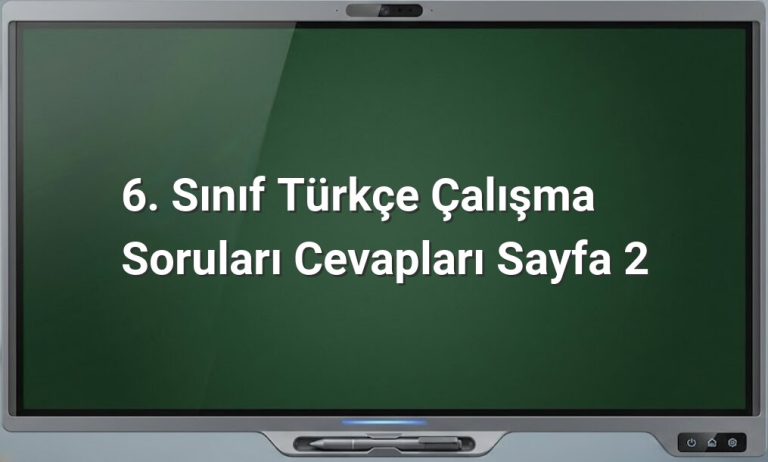 6. Sınıf Türkçe çalışma soruları cevapları