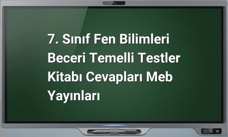 7. Sınıf Fen Bilimleri cevapları