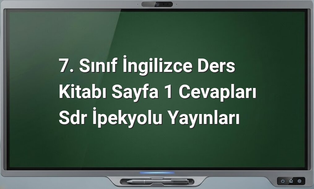 7. sınıf İngilizce ders kitabı