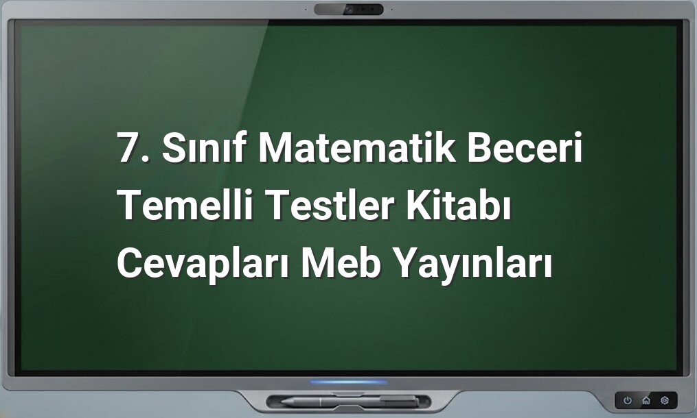 7. Sınıf Matematik Cevapları