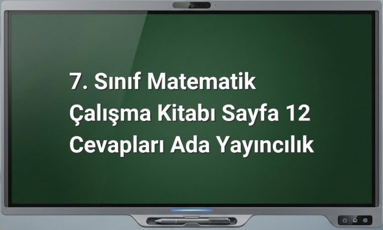 7. Sınıf Matematik Sayfa 12 Cevapları