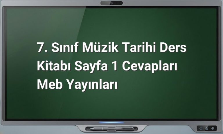 7. Sınıf Müzik Tarihi