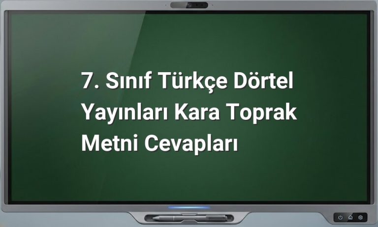 Kara Toprak metni cevapları