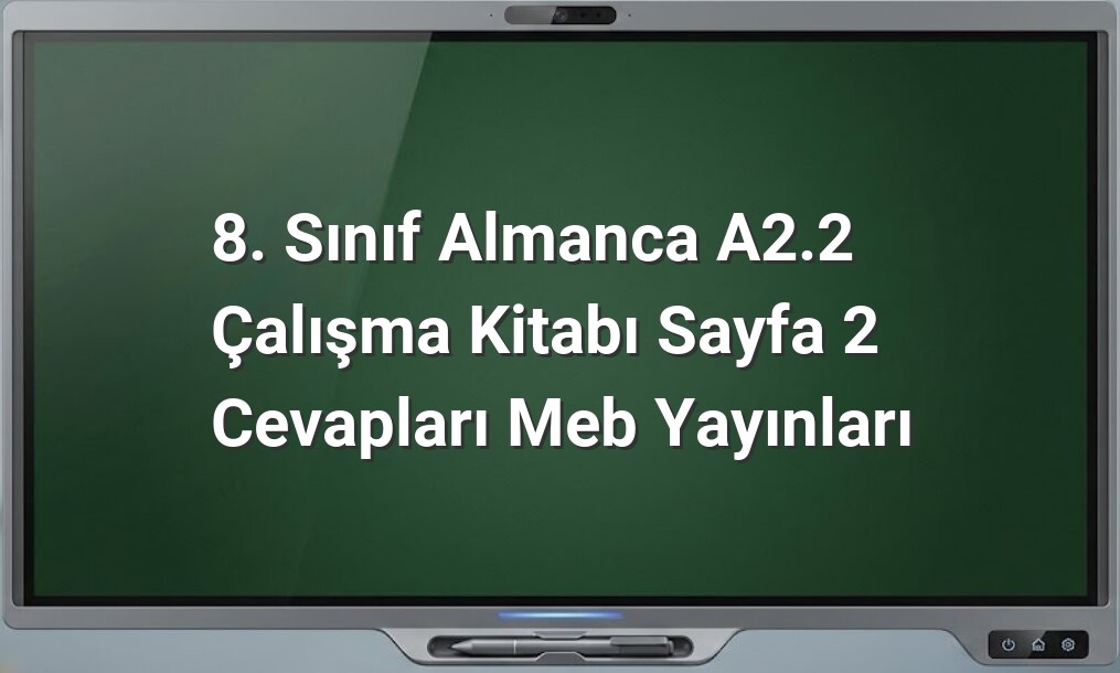 8. sınıf Almanca çalışma kitabı cevapları