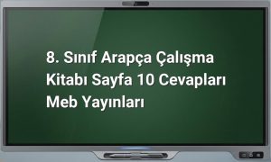 8. Sınıf Arapça Sayfa 10 Cevapları