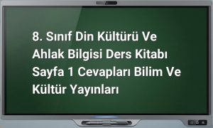 Din Kültürü 8. Sınıf Sayfa 1 Cevapları