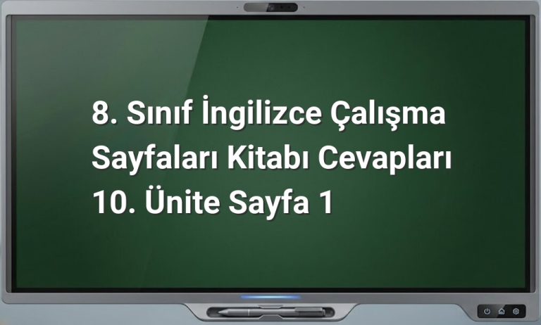 8. sınıf İngilizce 10. ünite cevapları