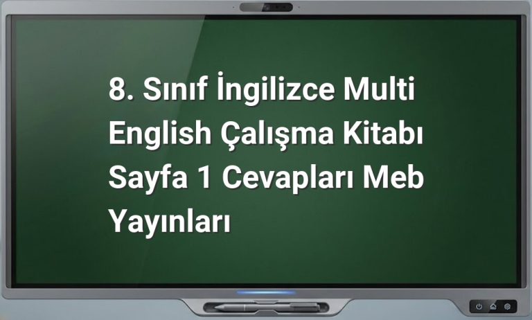 8. sınıf İngilizce çalışma kitabı cevapları