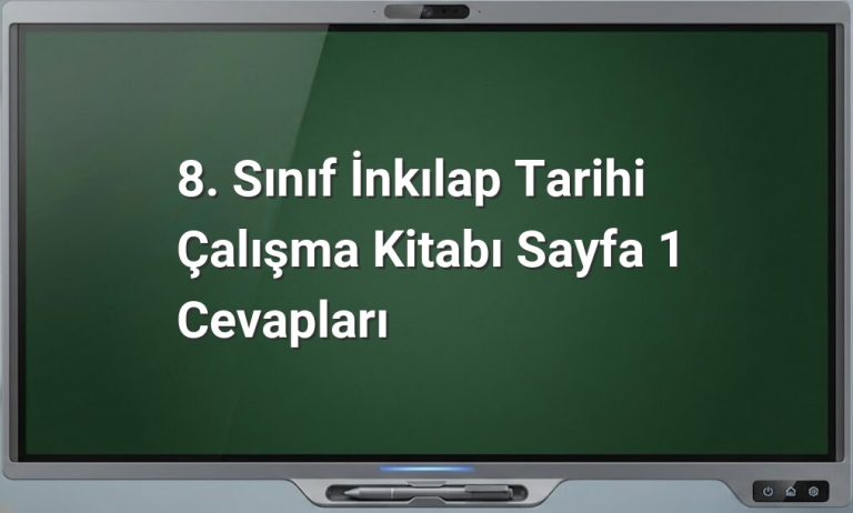 8. sınıf inkılap tarihi sayfa 1 cevapları