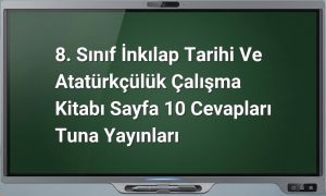 8. Sınıf İnkılap Tarihi Sayfa 10 Cevapları
