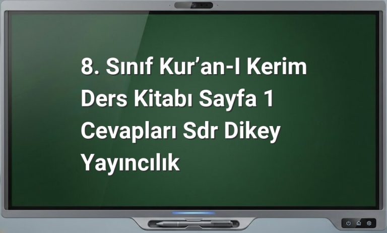 8. Sınıf Kur’an-ı Kerim cevapları