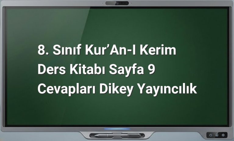 Kur'an-ı Kerim Sayfa 9 Cevapları