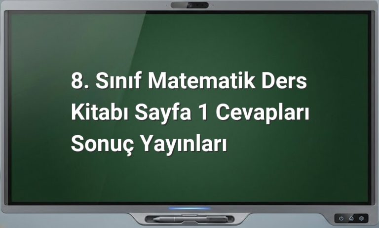 8. Sınıf Matematik Sayfa 1 Cevapları