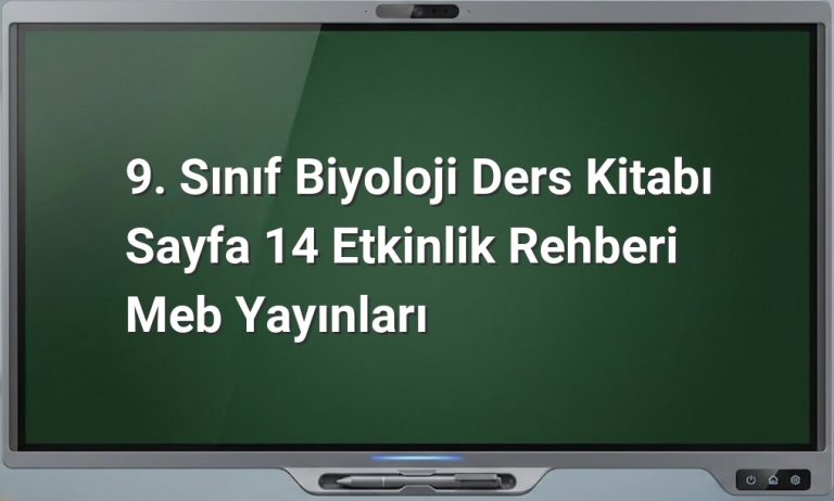 9. Sınıf Biyoloji Sayfa 14 Etkinlik