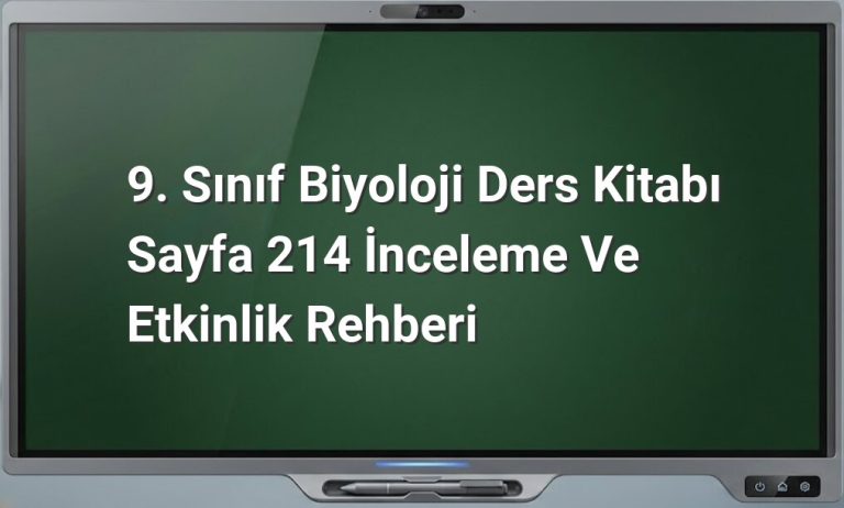 9. Sınıf Biyoloji Sayfa 214